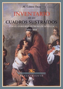 Books Frontpage Inventario de los cuadros sustraídos por el gobierno intruso en Sevilla