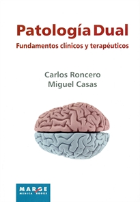 Books Frontpage Patología dual. Fundamentos clínicos y terapéuticos