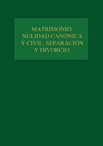 Books Frontpage Matrimonio: nulidad canónica y civil, separación y divorcio