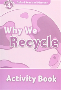 Books Frontpage Oxford Read and Discover 4. Why We Recycle Activity Book