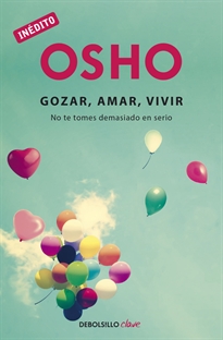 Books Frontpage Gozar, amar y vivir (OSHO habla de tú a tú)