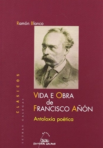 Books Frontpage Vida e obra de francisco a–on. Antoloxia poetica