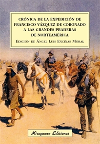 Books Frontpage Crónica de la expedición de Francisco Vázquez de Coronado a las grandes praderas de Norteamérica