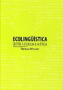 Books Frontpage Ecolingüística. Entre a ciencia e a ética