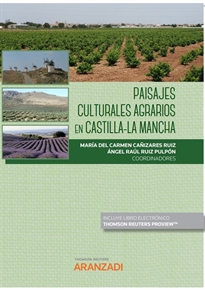 Books Frontpage Paisajes Culturales Agrarios en Castilla-La Mancha (Papel + e-book)