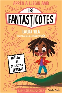Books Frontpage Aprèn a llegir amb Les Fantasticotes 2. En Flavi i el secret del terrari