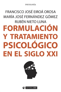 Books Frontpage Formulación y tratamiento psicológico en el siglo XXI