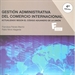 Front page*Gestión administrativa del comercio internacional 4º edicion