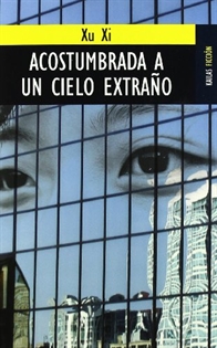 Books Frontpage Acostumbrada a un cielo extra–o