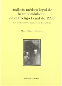 Books Frontpage Análisis médico-legal de la imputabilidad en el Código penal de 1995: (un análisis médico-legal del art. 20.1 y 20.2)