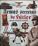 Front pageArmas secretas de Hitler. Proyectos y prototipos de la Alemania nazi