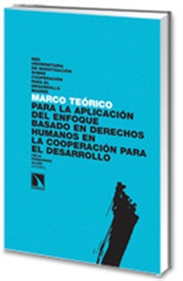 Books Frontpage Marco teórico para la ampliación del enfoque humano basado en derechos humanos en la cooperación para el desarrollo