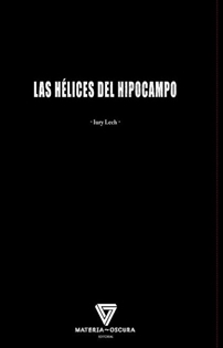 Books Frontpage Las Hélices Del Hipocampo