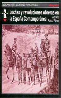 Books Frontpage Luchas y revoluciones obreras en la España contemporánea