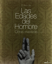 Books Frontpage El libro de Las Edades del Hombre. Obras maestras