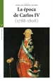 Front pageLa época de Carlos IV (1788-1808)