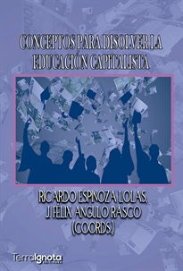 Books Frontpage Conceptos para disolver la educación capitalista