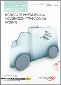 Books Frontpage Cuaderno del Alumno. Técnicas de inmovilización, movilización y traslado del paciente (MF0071_2). Certificados de profesionalidad. Transporte sanitario (SANT0208)