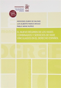 Books Frontpage El Nuevo Régimen de los Viajes Combinados y Servicios de Viaje Vinculados en el Derecho Español