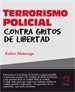 Front pageTerrorismo policial contra gritos de libertad