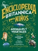 Front pageEnciclopedia Britannica para niños - Animales y vegetales