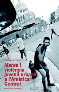 Books Frontpage Maras i violència juvenil urbana a l'Amèrica Central