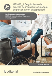 Books Frontpage Seguimiento del proceso de inserción sociolaboral de personas con discapacidad. SSCG0109 - Inserción laboral de personas con discapacidad