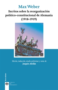 Books Frontpage Escritos sobre la reorganización político-constitucional de Alemania (1918-1919)