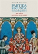 Front pagePartida Segunda. Corpus legislativo. 800 años. Alfonso X, el Sabio