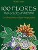 Front page100 Flores para colorear y meditar