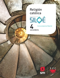 Books Frontpage Religión Católica. 4º ESO Proyecto Siloé (Madrid)