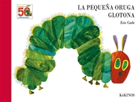 Books Frontpage La pequeña oruga glotona 50 aniversario