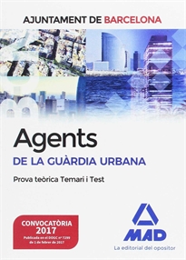 Books Frontpage Agents de La Guàrdia Urbana de L’ajuntament de Barcelona. Prova teòrica Temari i Test