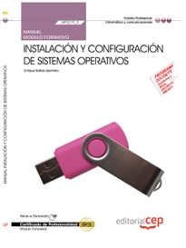 Books Frontpage Manual Instalación y configuración de sistemas operativos (MF0219_2 ). Certificados de Profesionalidad. Sistemas Microinformáticos (IFCT0209)