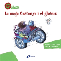 Books Frontpage La maga Castanya i el globus (CONTES MENUDETS)