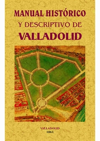 Books Frontpage Manual histórico y descriptivo de Valladolid.