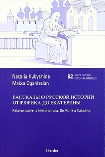 Books Frontpage Relatos sobre la historia rusa. De Rurik a Catalina