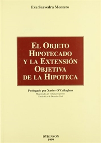 Books Frontpage El objeto hipotecado y la extensión objetiva de la hipoteca