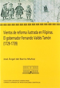 Books Frontpage Vientos de reforma ilustrada en Filipinas: el gobernador Fernando Valdés Tamón (1729-1739)
