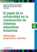 Front pageEl papel de la universidad en la construcción de sistemas educativos inclusivos