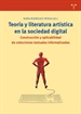 Front pageTeoría y literatura artística en la sociedad digital: construcción y aplicabilidad de colecciones textuales informatizadas