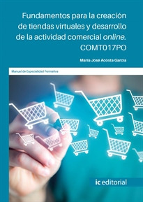 Books Frontpage Fundamentos para la creación de tiendas virtuales y desarrollo de la actividad comercial online. COMT017PO