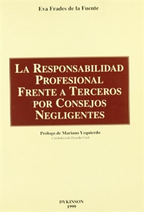 Books Frontpage La responsabilidad profesional frente a terceros por consejos negligentes