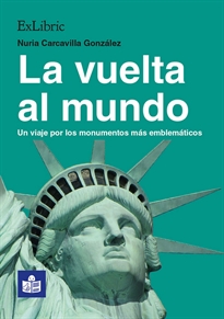 Books Frontpage La vuelta al mundo. Un viaje por los monumentos más emblemáticos