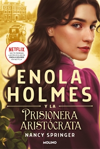 Books Frontpage Enola Holmes y la prisionera aristócrata (Enola Holmes 2)