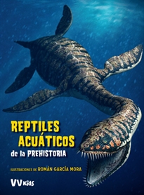 Books Frontpage Reptiles Acuaticos De La Prehistoria (Vvkids)