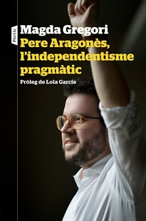 Books Frontpage Pere Aragonès, l'independentisme pragmàtic