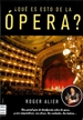 Front page¿Qué es esto de la ópera?