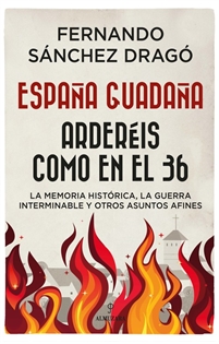 Books Frontpage España guadaña. Arderéis como en el 36