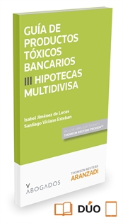 Books Frontpage Guía de Productos tóxicos bancarios III. Hipotecas multidivisa (Papel + e-book)